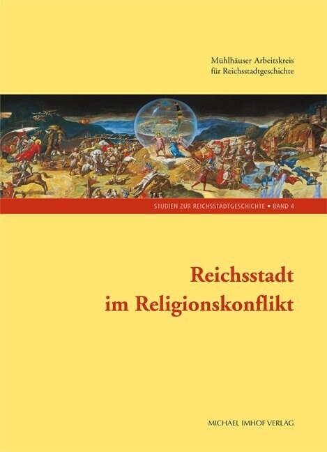 Reichsstadt im Religionskonflikt (Hardcover)