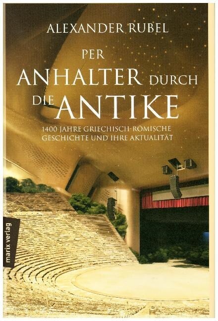 Per Anhalter durch die Antike (Hardcover)