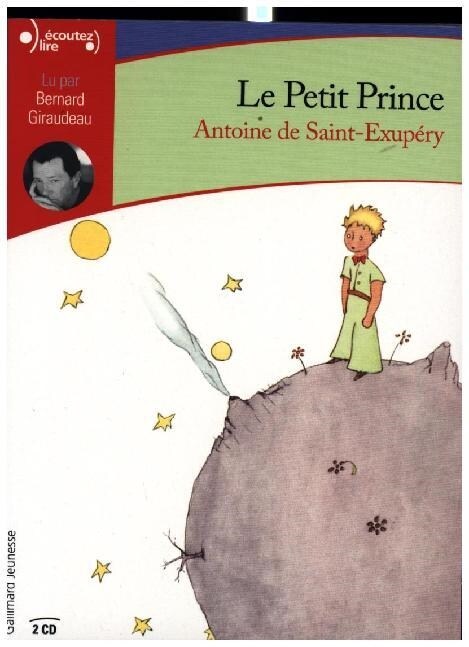Le petit prince. Der kleine Prinz, 2 Audio-CDs, franzosische Version, 2 Audio-CDs (CD-Audio)