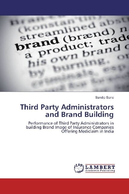 Third Party Administrators and Brand Building (Paperback)