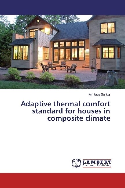 Adaptive thermal comfort standard for houses in composite climate (Paperback)