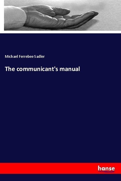 The communicants manual (Paperback)