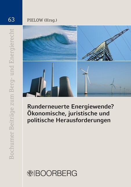 Runderneuerte Energiewende？ Okonomische, juristische und politische Herausforderungen (Paperback)