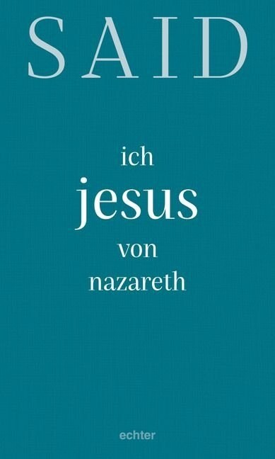 ich, jesus von nazareth (Hardcover)