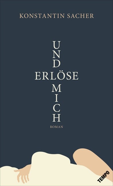 Und erlose mich (Hardcover)