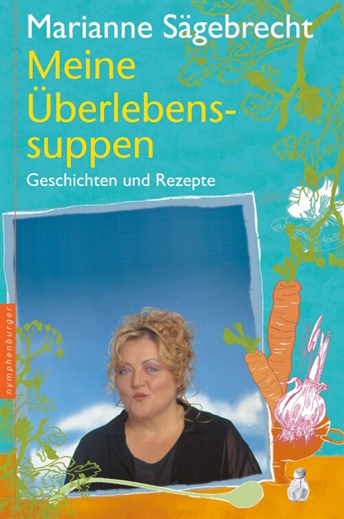 Meine Uberlebenssuppen (Hardcover)