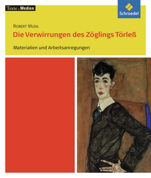 Robert Musil Die Verwirrungen des Zoglings Torleß, Materialien und Arbeitsanregungen (Pamphlet)