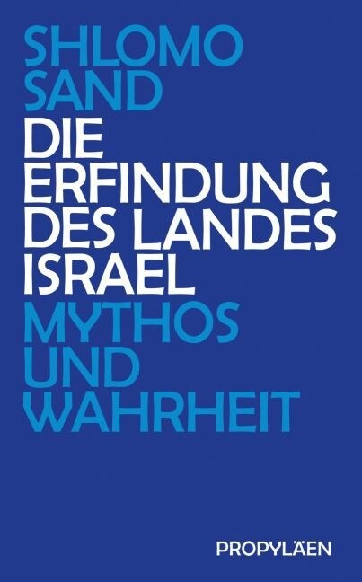 Die Erfindung des Landes Israel (Hardcover)