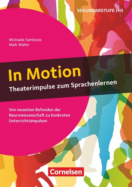 In Motion - Theaterimpulse zum Sprachenlernen (Paperback)