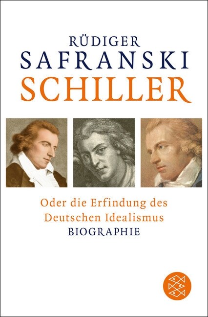 Schiller oder Die Erfindung des Deutschen Idealismus (Paperback)