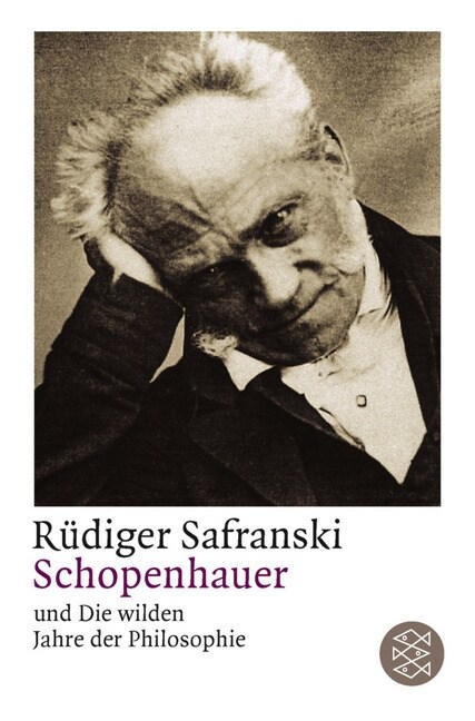 Schopenhauer und Die wilden Jahre der Philosophie (Paperback)