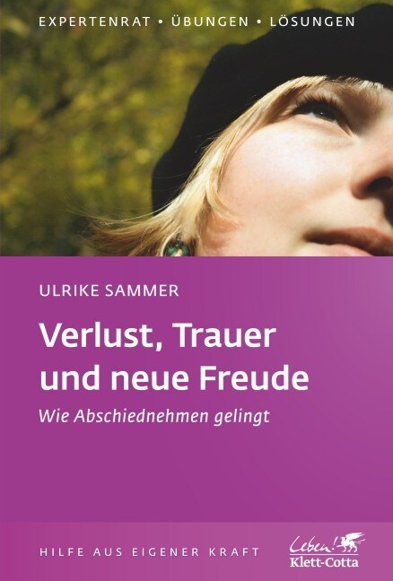 Verlust, Trauer und neue Freude (Paperback)