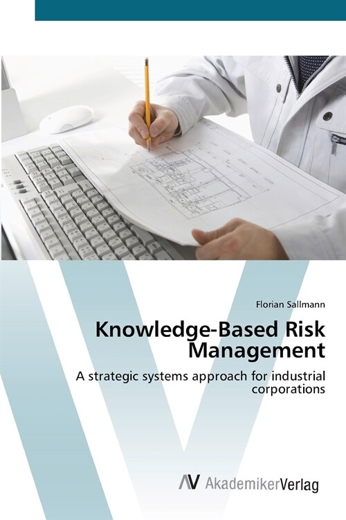 Knowledge-Based Risk Management (Paperback)