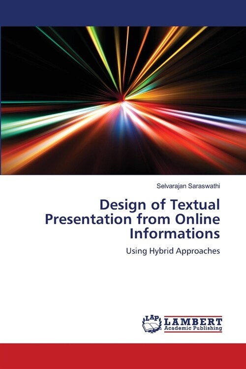 Design of Textual Presentation from Online Informations (Paperback)