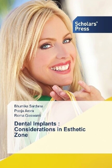 Dental Implants : Considerations in Esthetic Zone (Paperback)