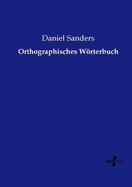 Orthographisches W?terbuch (Paperback)