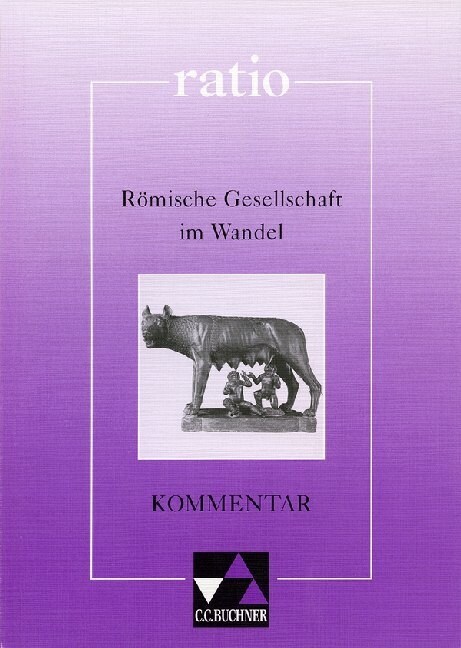 Romische Gesellschaft im Wandel, Kommentar (Paperback)