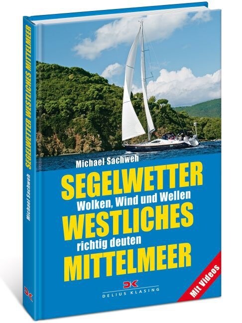 Segelwetter westliches Mittelmeer (Hardcover)