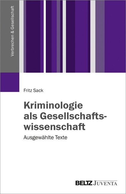 Kriminologie als Gesellschaftswissenschaft (Paperback)
