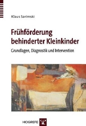 Fruhforderung behinderter Kleinkinder (Paperback)