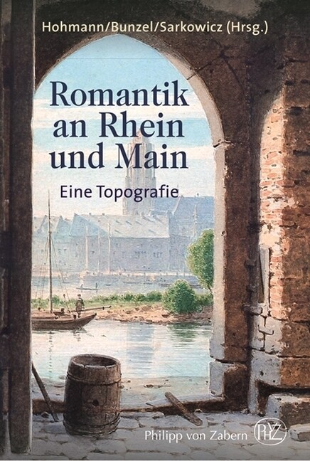 Romantik an Rhein und Main (Hardcover)