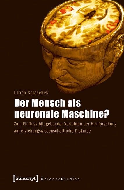 Der Mensch als neuronale Maschine？ (Paperback)