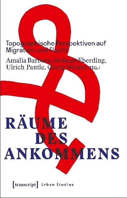 Raume des Ankommens (Paperback)