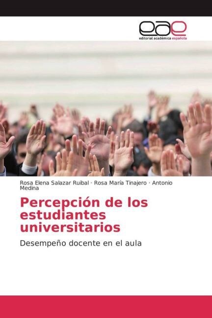 Percepcion de los estudiantes universitarios (Paperback)