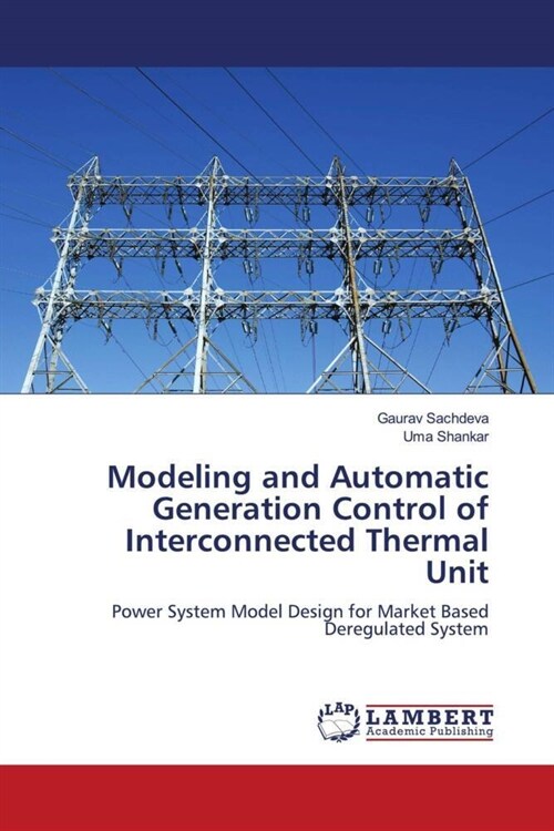 Modeling and Automatic Generation Control of Interconnected Thermal Unit (Paperback)