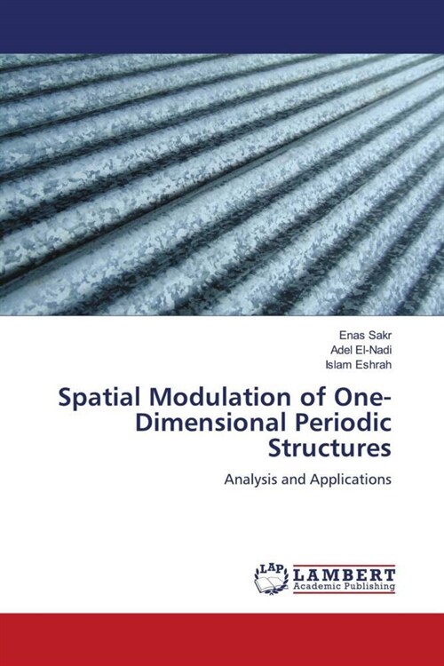 Spatial Modulation of One-Dimensional Periodic Structures (Paperback)