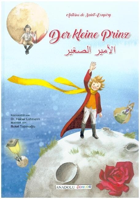 Der kleine Prinz, deutsch-arabisch (Hardcover)