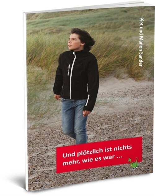 Und plotzlich ist nichts mehr, wie es war ... (Paperback)