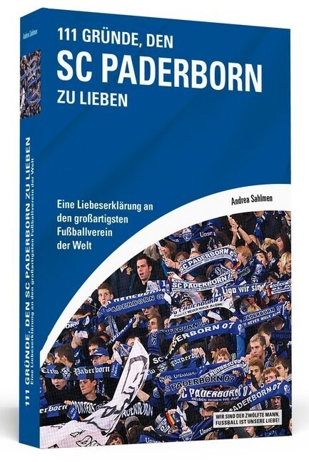 111 Grunde, den SC Paderborn zu lieben (Paperback)