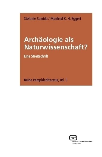 Archaologie als Naturwissenschaft？ (Paperback)