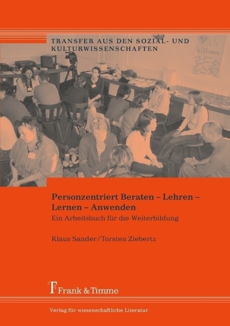 Personzentriert Beraten - Lehren - Lernen - Anwenden (Paperback)