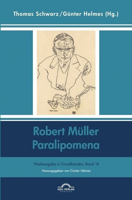 Robert Muller: Paralipomena (Paperback)