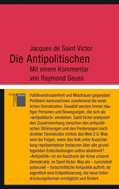 Die Antipolitischen (Hardcover)