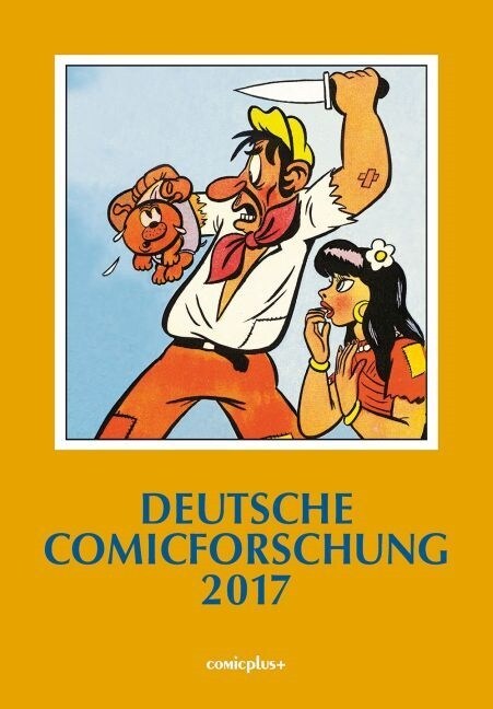 Deutsche Comicforschung 2017 (Hardcover)