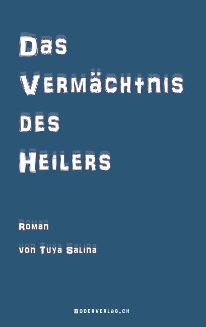 Das Vermachtnis des Heilers (Paperback)