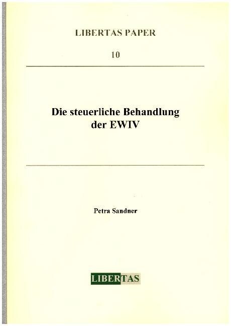 Die steuerliche Behandlung der EWIV (Paperback)