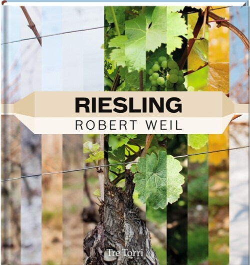 Riesling - Robert Weil (Hardcover)