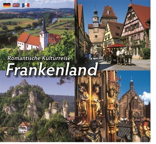 Romantische Kulturreise Frankenland (Hardcover)