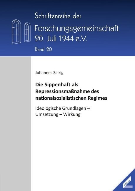 Die Sippenhaft als Repressionsmaßnahme des nationalsozialistischen Regimes (Paperback)