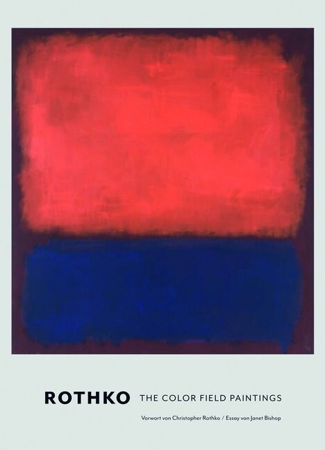 Rothko. Die Color Field Paintings (Hardcover)