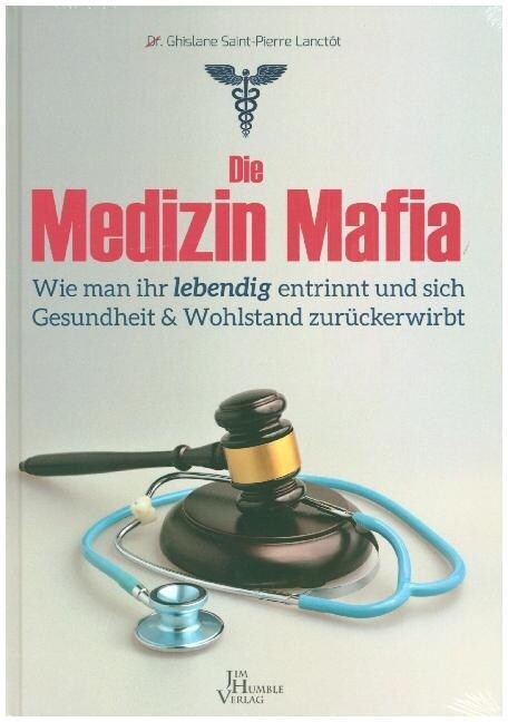 Die Medizinmafia (Hardcover)