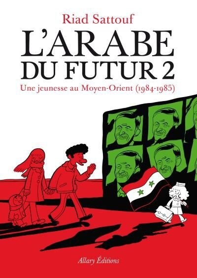 LArabe Du Futur. Une Jeunesse auf Moyen Orient (1984-1985) (Paperback)