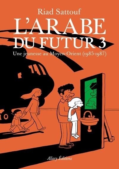 LArabe Du Futur. Tome.3 (Paperback)