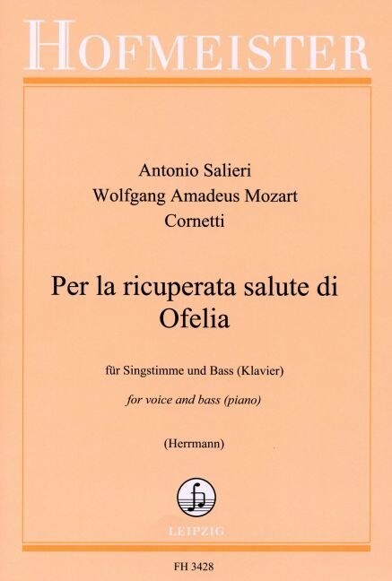 Per la ricuperata salute di Ofelia, fur Singstimme und instr. Bass (Klavier) (Sheet Music)