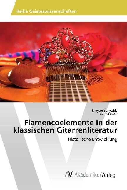 Flamencoelemente in der klassischen Gitarrenliteratur (Paperback)