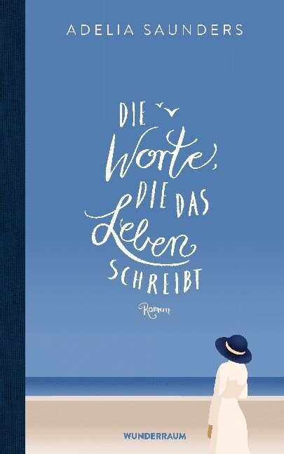 Die Worte, die das Leben schreibt (Hardcover)